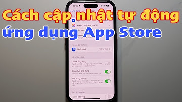 Cách cập nhật tự động ứng dụng App Store 