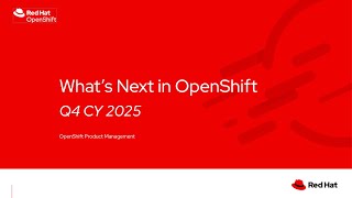 Celebrity What's Next: OpenShift Roadmap Update (December 2025) Profile
