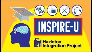 Hazleton Integration Project INSPIRE-U program