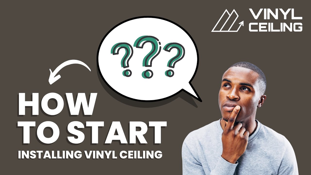 Installation Vinyl Ceiling