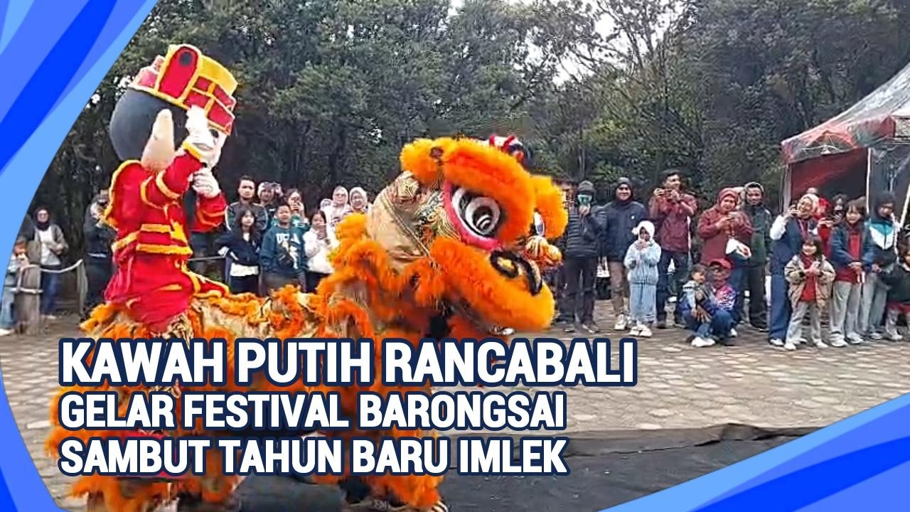 Kawah Putih Membludak! Festival Barongsai 2026 Dongkrak Wisata Bandung
