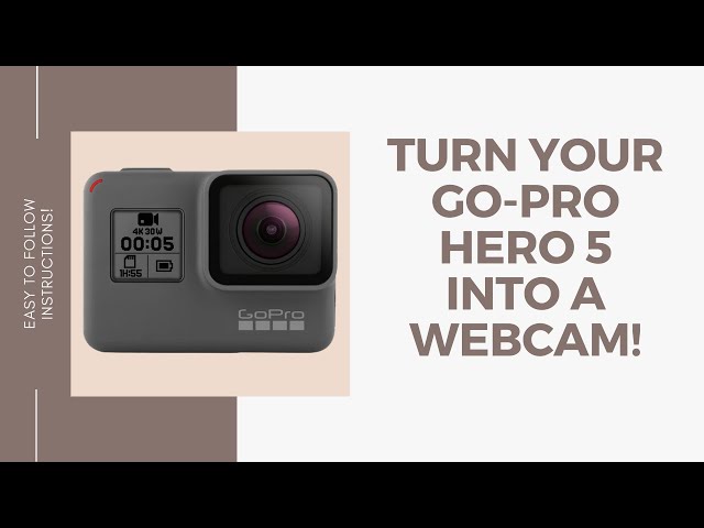 How to connect your GoPro Hero 5 black as a Webcam - For Cheap