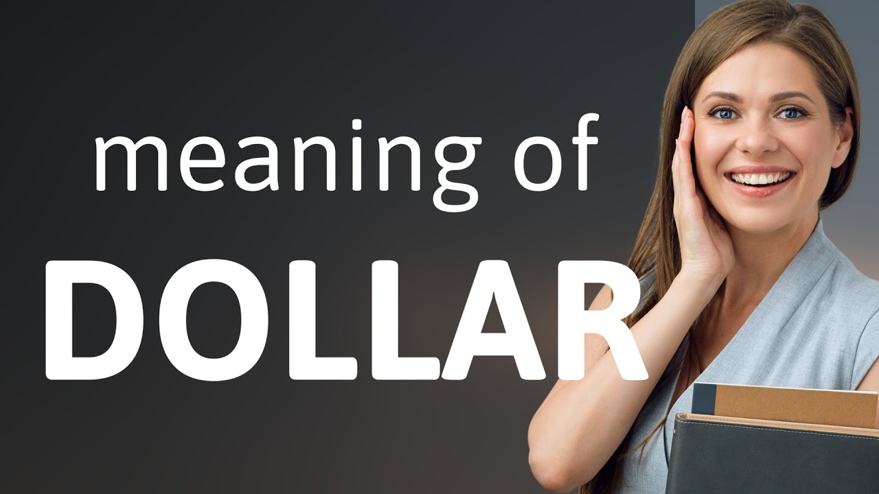 Dollar — what is DOLLAR meaning YouTube