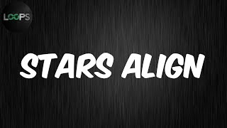 Stars Align (with Drake) (Lyrics) - Majid Jordan