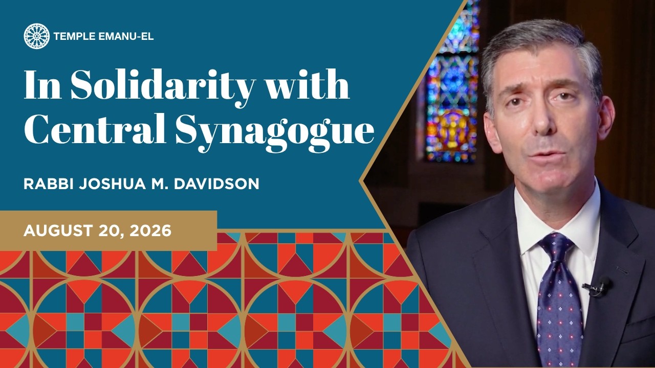 In Solidarity with Central Synagogue