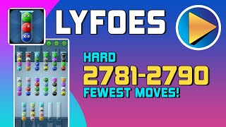 Lyfoes Hard Levels 2781 to 2790 Walkthrough [100% Perfect!]