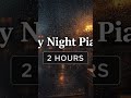 Rainy Night Piano #cafemusic #jazzpiano #relaxingmusi #relaxingmusic