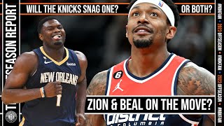 Will the Knicks be in the mix for Zion Williamson or Bradley Beal?