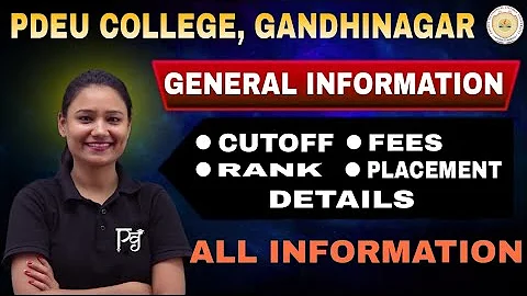 PDEU, GUJARAT | INTAKE | CUTOFF | PLACEMENT | SCHOLARSHIP | FEES | ALL INFORMATION IN 1 VIDEO