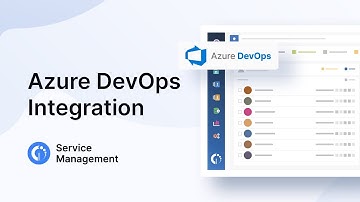 Azure DevOps Integration: Add a Help Desk to Your Software Development Tool