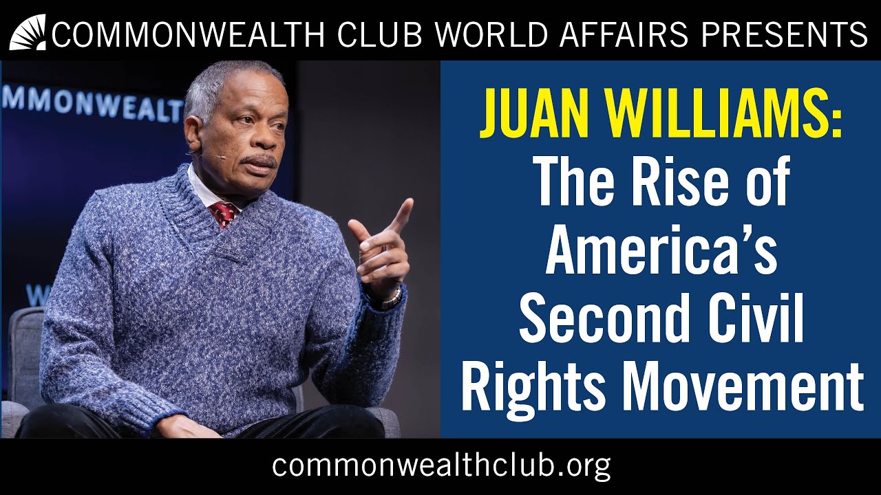 Juan Williams: The Rise of America's Second Civil Rights Movement