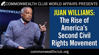 Celebrity Juan Williams: The Rise of America's Second Civil Rights Movement Wealth