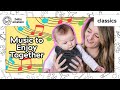 Music For Mother and Baby to Enjoy this Mother's Day | Baby Einstein | Music for Baby | Compilation