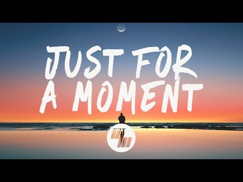 Gryffin - Just For A Moment (Lyrics) feat. Iselin