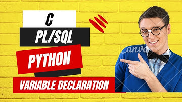 Python vs pl/sql vs C... variable declaration ‎@srujan softs