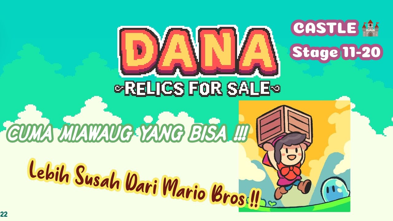 Main Game !! DANA Relics For Sale Stage 1120 In Castle Cuma