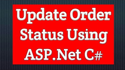 Update Order Status in Admin Panel using Asp.Net C# | Part 15
