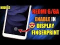 Redmi 6a Enable MIUI 12 In Display Fingerprint | Fingerprint On Redmi 6a