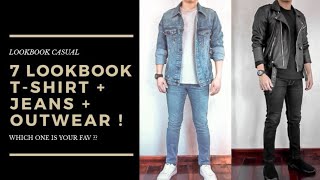 7 LOOKBOOK CASUAL T-SHIRT + JEANS + OUTWEAR