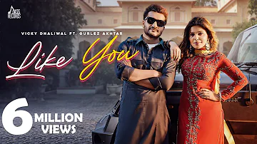 Like You  (Official Video) Vicky Dhaliwal | Gurlez Akhtar | Black Virus | New Punjabi Songs 2022