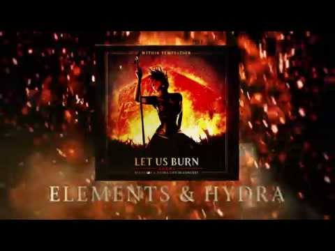 Within Temptation - Let Us Burn - Elements & Hydra LIVE in concert