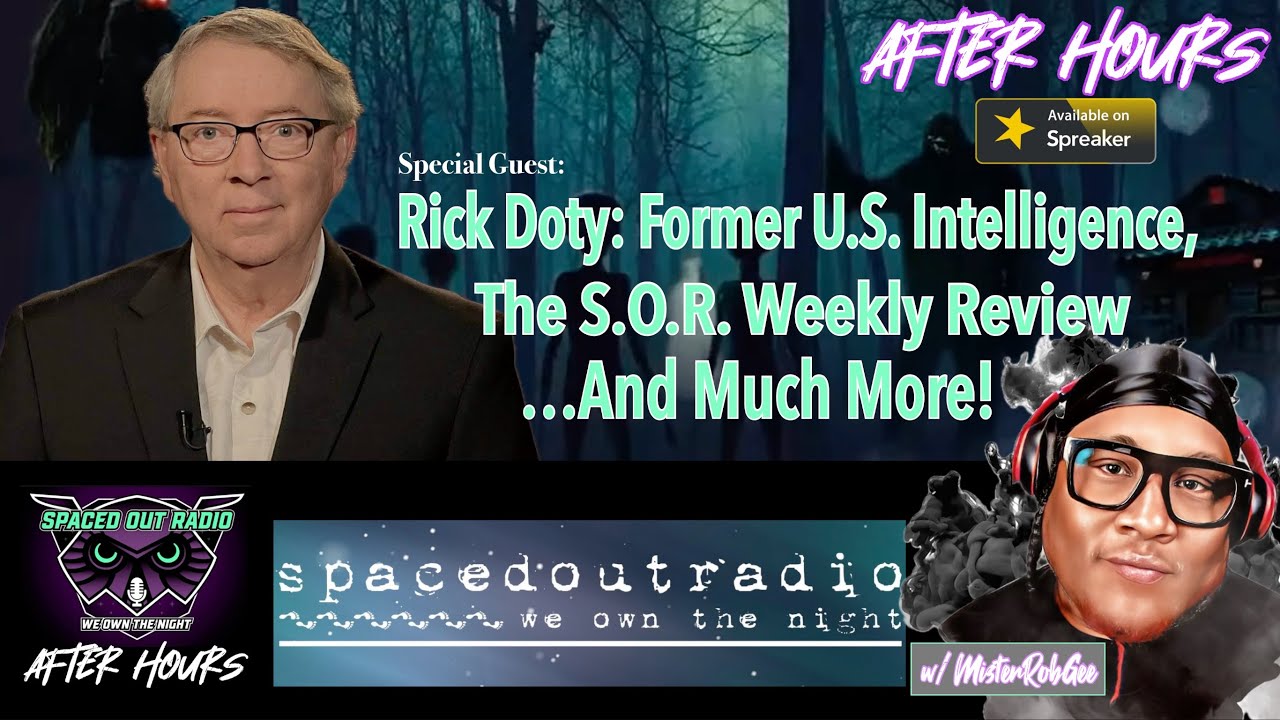 Counter-Intelligence, Secret Programs , & More ! !  w/ Rick Doty