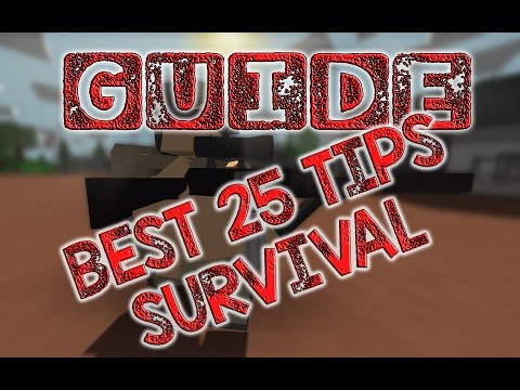 Unturned - 25 BEST Tips/Tricks for Survival - For Beginners - GUIDE/TUTORIAL - Part 1