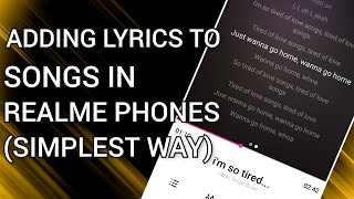 How To Add Lyrics To Songs In Realme (Simplest Way)