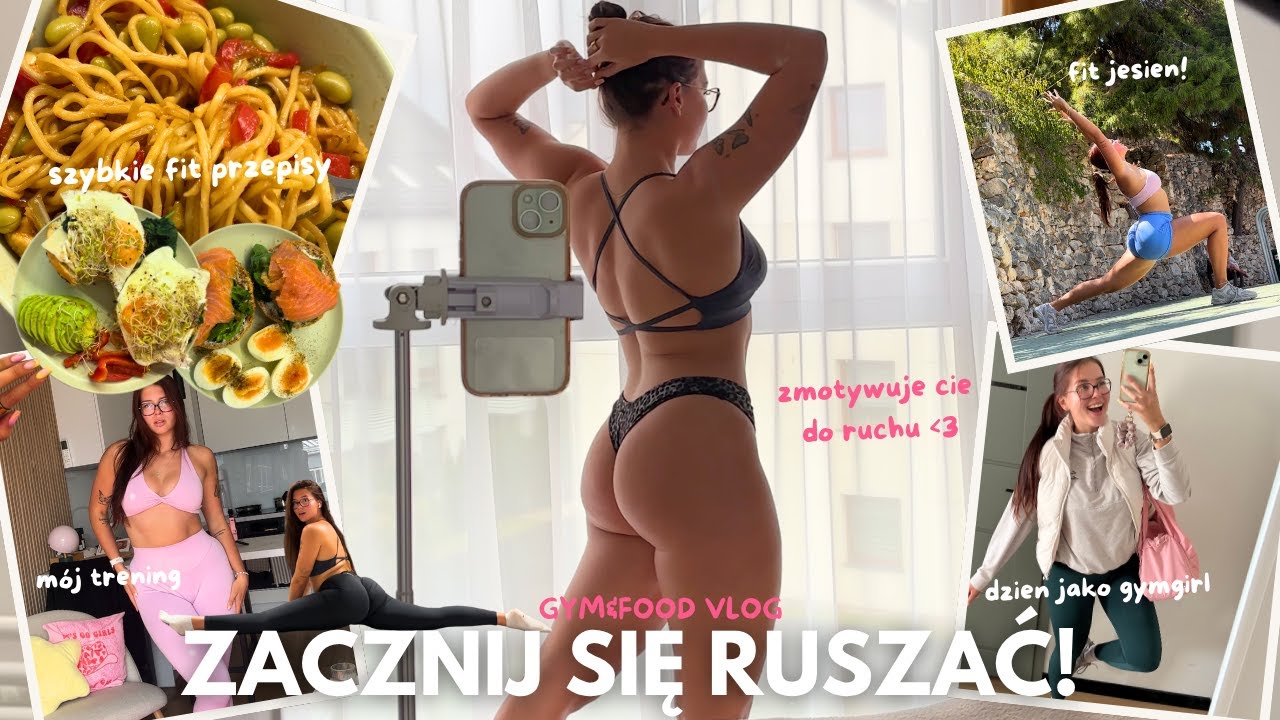 ZACZNIJ SIĘ RUSZAĆ TEJ JESIENI✨gym&food vlog, motywacja do ruchu, co jem i jak trenuję