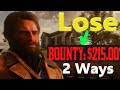 How to lose a bounty in red Dead Redemption 2?