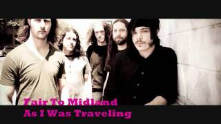 Fair To Midland-As I Was Traveling