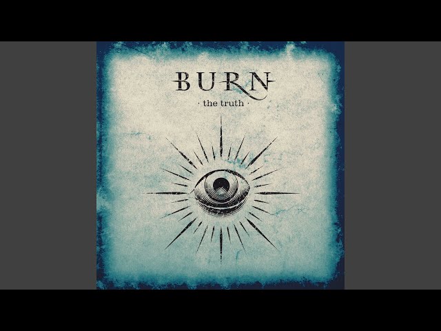 Burn - Lost Here In This World