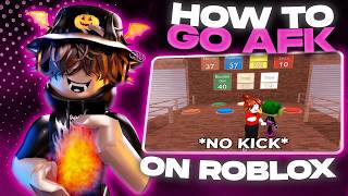 [2026] How To Go AFK on Roblox (Without Kick) & New method GUIDE