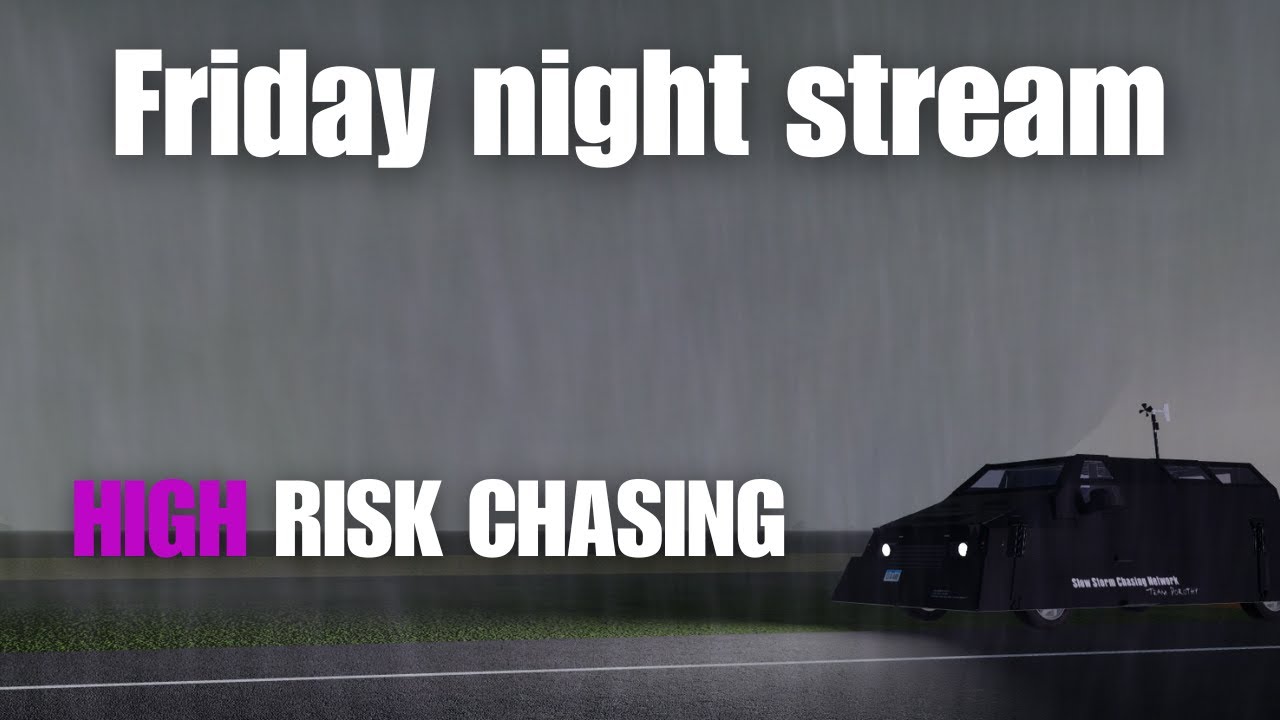 Friday Night live stream chasing - YouTube