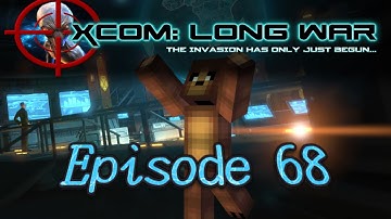 X-COM EW-LW: Classic Ironman - Episode 68 - Doh!