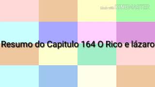 Resumo do capítulo 164 O Rico e lázaro