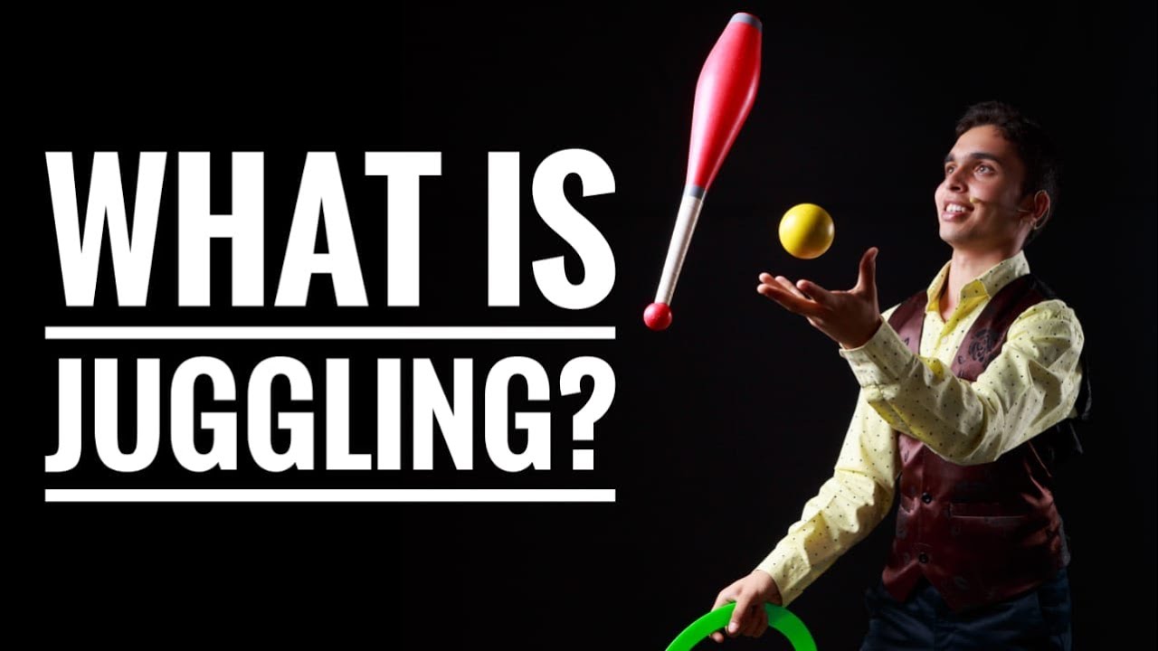 What is Juggling? Benefits of Juggling. Learn to Juggle series