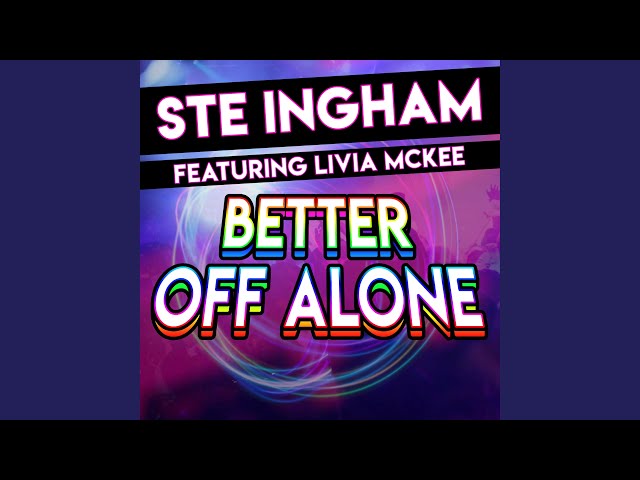 Ste Ingham - Better Of Alone