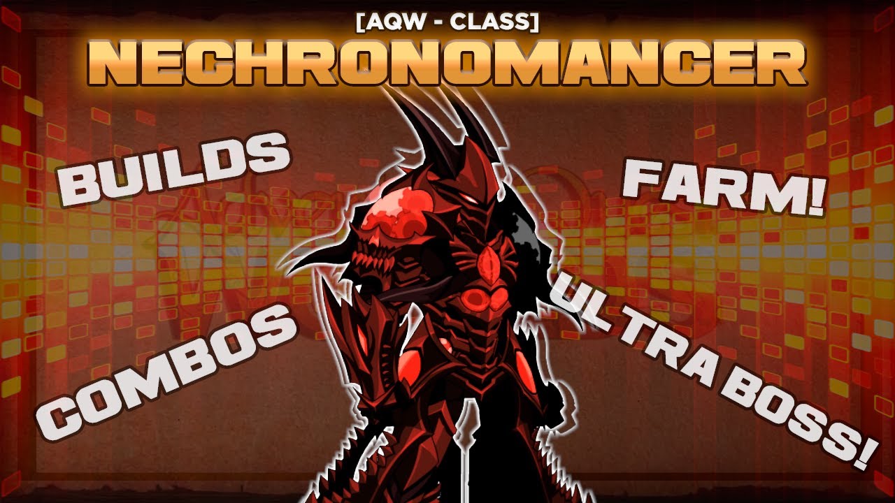 【AQW】Resumão de classes: Nechronomancer (Builds, Como usar, Onde pegar e MUITO MAIS)!