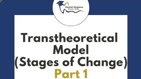 Transtheoretical Model (Stages of Change) - Part 1