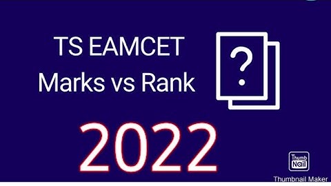 TS EAMCET 2022- Marks Vs Rank Analysis  ...