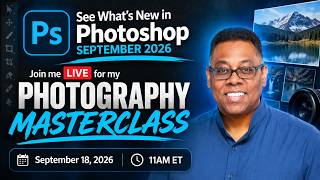 Photography Masterclass - What's New In Photoshop - September 2026 screenshot 5