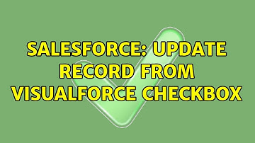 Salesforce: Update Record from Visualforce Checkbox