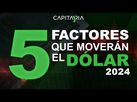 Los 5 factores que moverán el DÓLAR durante febrero 2024 💵