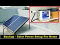 Solar Power Backup for Home - 2020 - Complete Setup Details