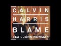 Calvin Harris feat. John Newman - Blame (Audio)