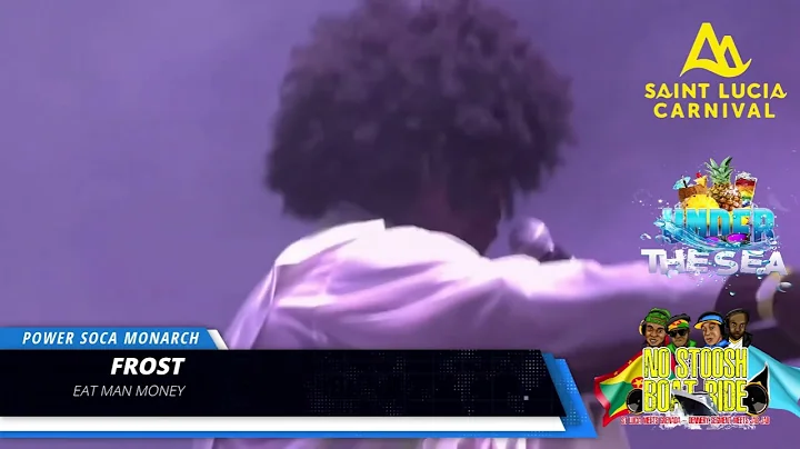 FROST - EAT MAN MONEY - SAINT LUCIA POWER SOCA MON...