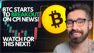 BITCOIN PRICE PREDICTION 2024💎BTC BULLISH BREAKOUT ON CPI NEWS🚨WATCH FOR THIS NEXT!