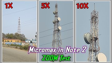 Micromax in Note 2 Camera Zoom Test , in Note 2 Video Zoom Test, Micromax in Note 2 Camera Review