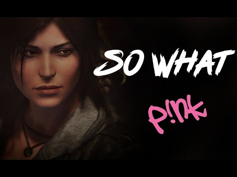 Tomb Raider - So What